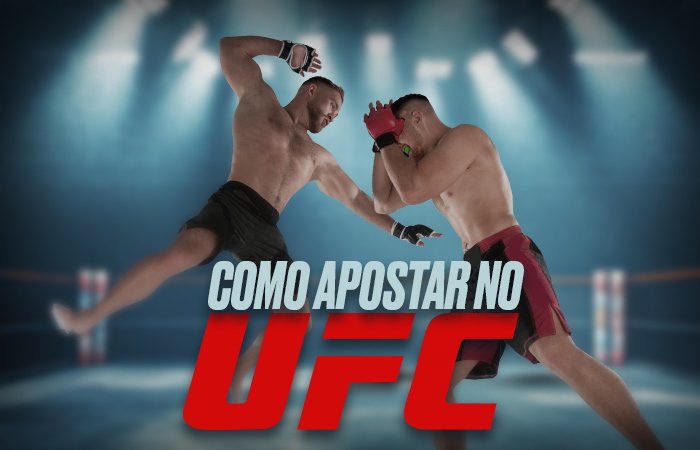 Como Apostar no UFC - Dicas de Palpites em MMA para 2025